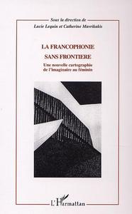 LA FRANCOPHONIE SANS FRONTIÈRE