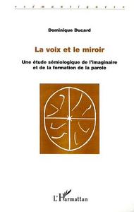 LA VOIX ET LE MIROIR