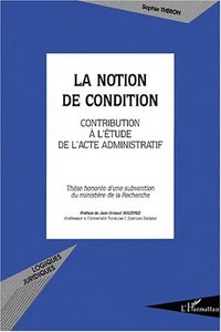 LA NOTION DE CONDITION