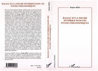 Balzac et la figure mythique dans les" Etudes philosophiques"
