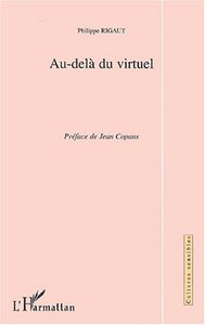 AU-DELÀ DU VIRTUEL