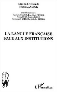 La Langue française face aux institutions