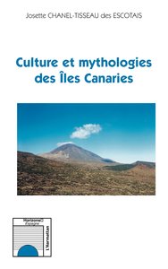 Culture et mythologies des Iles Canaries