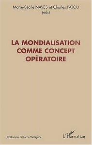 LA MONDIALISATION COMME CONCEPT OPÉRATOIRE