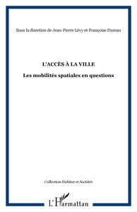 L'ACCÈS À LA VILLE