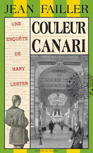 MARY LESTER - N 21 - COULEUR CANARI