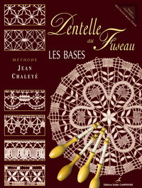 BASES DE LA DENTELLE AU FUSEAU (LES)