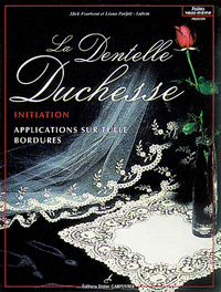 DENTELLE DUCHESSE - INITIATION (LA)