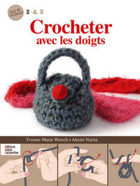 CROCHETER AVEC LES DOIGTS