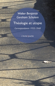 Théologie et utopie - Correspondance 1933-1940
