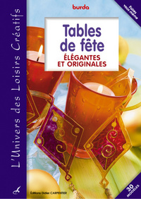 TABLES DE FETE ELEGANTES ET ORIGINALES