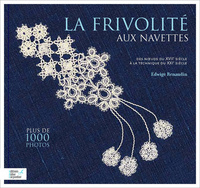 FRIVOLITE AUX NAVETTES. LES BASES FONTAMENTALES PERFECTIONNE