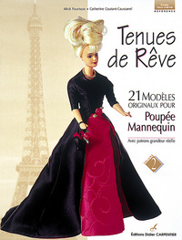 TENUES DE REVE - 21 MODELES POUR POUPEE MANNEQUIN