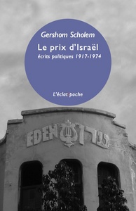 LE PRIX D'ISRAEL - ECRITS POLITIQUES 1917-1974