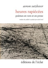 HEURES RAPIECEES - POEMES EN VERS ET PROSE