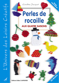 PERLES DE ROCAILLE AUX QUATRE SAISONS