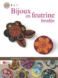 BIJOUX EN FEUTRINE BRODEE