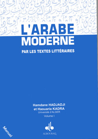 ARABE MODERNE PAR LES TEXTES L