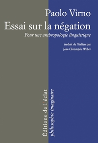 ESSAI SUR LA NEGATION