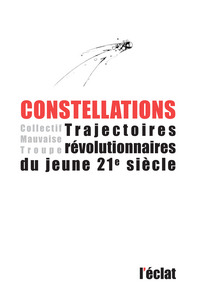 CONSTELLATIONS  - TRAJECTOIRES REVOLUTIONNAIRES...