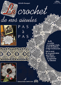 CROCHET DE NOS AIEULES PAS A PAS (LE)