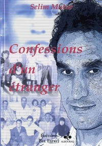 CONFESSIONS D’UN éTRANGER
