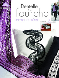 DENTELLE A LA FOURCHE - CROCHET D'ART