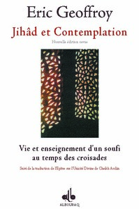 JIHâD ET CONTEMPLATION VIE ET