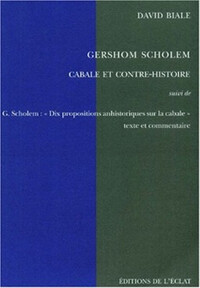 GERSHOM SCHOLEM - CABALE ET CONTRE-HISTOIRE