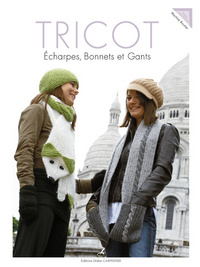 TRICOT - ECHARPES, BONNETS ET GANTS