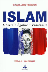 ISLAM : LIBERTé-éGALITé-FRATER