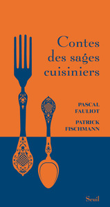 CONTES DES SAGES CUISINIERS