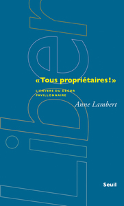 """Tous propriétaires!"""