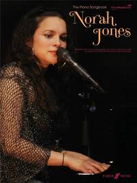 NORAH JONES PIANO SONGBOOK - (PIANO CHANT) 15 TITRES