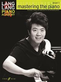 LANG LANG PIANO ACADEMY: MASTERING THE PIANO 1