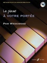 LE PIANO TOUJOURS A VOTRE PORTEE