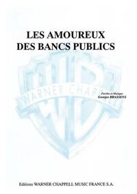 GEORGES BRASSENS: LES AMOUREUX DES BANCS PUBLICS