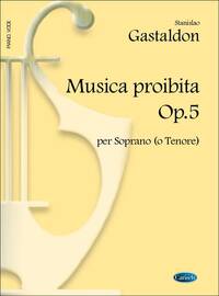STANISLAO GASTALDON: MUSICA PROIBITA OP.5, FOR SOPRANO (OR TENORE)