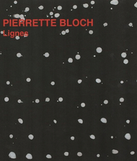 Pierrette Bloch - Lignes