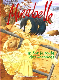 MIRABELLE T5 SUR LA ROUTE DES VACANCES