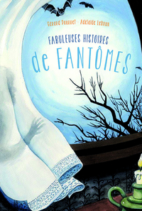 Fabuleuses histoires de fantômes