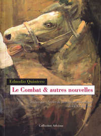 Le combat - & autres nouvelles