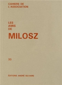 Les Amis de Milosz, numéro 33