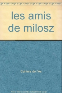 Les Amis de Milosz, numéro 22