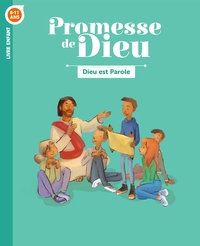 Promesse de Dieu- Dieu est parole - Enfant