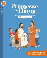 Promesse de Dieu - Dieu te cherche - Enfant