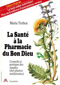 LA SANTE A LA PHARMACIE DU BON DIEU