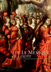 LE MEXIQUE AU LOUVRE