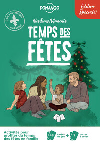 Nos bons moments - Temps des fêtes - Activités pour profiter du temps des fêtes en famille