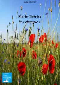 MARIE-THERESE- "LA CHAMPIE"